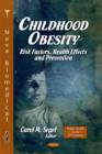 Image for Childhood obesity  : risk factors, health effects, and prevention