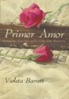 Image for Primer Amor: Solamente Una Vez En La Vida: Una Memoria