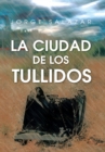 Image for La Ciudad De Los Tullidos