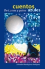 Image for Cuentos De Lunas Y Gatos Azules