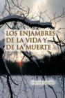 Image for Los Enjambres De La Vida Y De La Muerte
