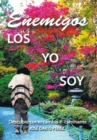 Image for Mis Enemigos: Los Yo Soy