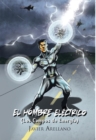Image for El Hombre Electrico: (Los Campos De Energia)
