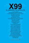 Image for X99: El Assesor Via Satellite