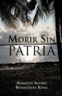 Image for Morir Sin Patria