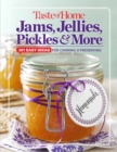 Image for Taste of Home  Jams, Jellies, Pickles &amp; More : 201 Easy Ideas for Canning and Preserving