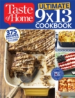 Image for Taste of Home Ultimate 9 X 13 Cookbook : 375 Recipes for your 13X9 Pan