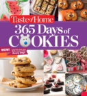 Image for Taste of Home 365 Days of Cookies : Sweeten Your Year with a New Cookie Every Day