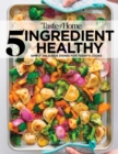Image for Taste of Home 5 Ingredient Healthy Cookbook