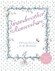 Image for Grandmother Remembers 30th Anniversary Edition