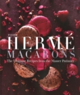 Image for Pierre Hermâe - macaron  : the ultimate recipes from the master pãatissier