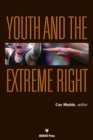 Image for Youth and the Extreme Right