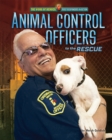 Image for Animal Control Officers to the Rescue