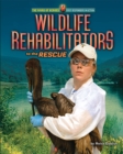 Image for Wildlife Rehabilitators to the Rescue