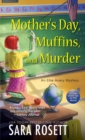 Image for Mother&#39;s day, muffins, and murder