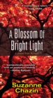 Image for A blossom of bright light
