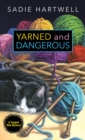 Image for Yarned and dangerous