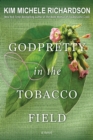 Image for Godpretty in the tobacco field