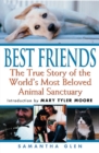 Image for Best Friends: The True Story of the World&#39;s Most Beloved Animal Sanctuary