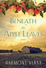 Image for Beneath the Apple Leaves