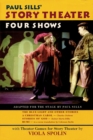 Image for Story theater: four shows adapted for the stage