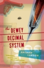 Image for The Dewey Decimal system: a novel