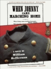Image for When Johnny came marching home