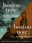 Image for Boston Noir &amp; Boston Noir 2: The Complete Set