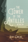 Image for The tower of the Antilles