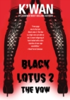 Image for Black Lotus 2: The Vow