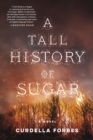 Image for Tall History of Sugar