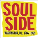 Image for Soulside: Washington, Dc, 1986-1989