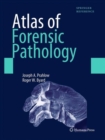 Image for Atlas of forensic pathology for police, forensic scientists, attorneys, and death investigators