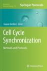 Image for Cell cycle synchronization  : methods and protocols
