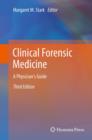 Image for Clinical forensic medicine: a physician&#39;s guide