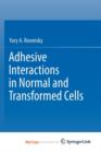 Image for Adhesive Interactions in Normal and Transformed Cells