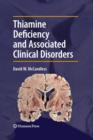 Image for Thiamine Deficiency and Associated Clinical Disorders