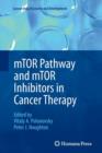 Image for mTOR Pathway and mTOR Inhibitors in Cancer Therapy