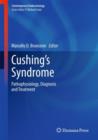 Image for Cushing&#39;s Syndrome : Pathophysiology, Diagnosis and Treatment