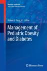 Image for Management of Pediatric Obesity and Diabetes