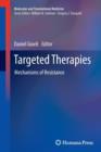 Image for Targeted Therapies : Mechanisms of Resistance