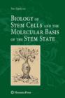 Image for Biology of Stem Cells and the Molecular Basis of the Stem State