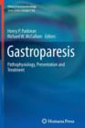 Image for Gastroparesis : Pathophysiology, Presentation and Treatment