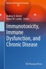Image for Immunotoxicity, Immune Dysfunction, and Chronic Disease