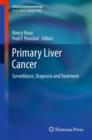 Image for Primary liver cancer  : surveillance, diagnosis and treatment
