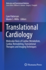 Image for Translational cardiology: molecular basis of cardiac metabolism, cardiac remodeling, translational therapies and imaging techniques