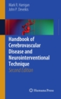 Image for Handbook of cerebrovascular disease and neurointerventional technique