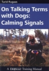 Image for ON TALKING TERMS WITH DOGS: CALMING SIGNALS  2ND EDITION