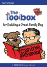 Image for The toolbox for building a great family dog: The Standard for Real Thought Leaders