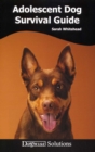 Image for ADOLESCENT DOG SURVIVAL GUIDE: DOGWISE SOLUTIONS